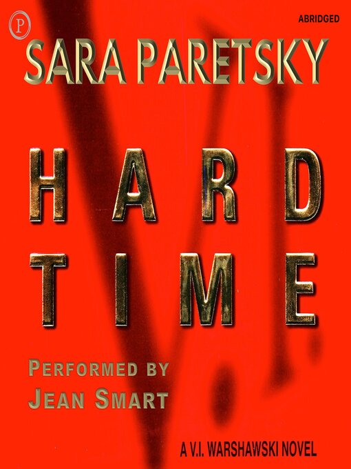 Title details for Hard Time by Sara Paretsky - Available